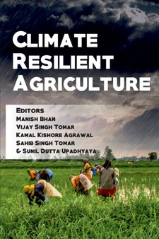 Climate Resilient Agriculture: Adaptation and Mitigation Strategies by Manish Bhan Vijay Singh Tomar Kamal Kishore Agarwal Sahib Singh Tomar - Paperback