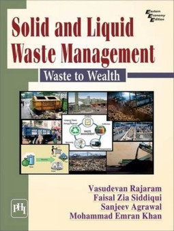 Solid and Liquid Waste Management : Waste to Wealth by Vasudevan Rajaram - Paperback
