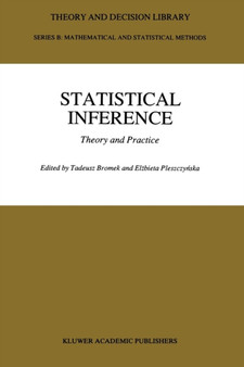 Statistical Inference : Theory and Practice : 17 by Tadeusz Bromek - Paperback