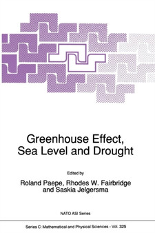 Greenhouse Effect, Sea Level and Drought : 325 by R. Paepe - Paperback