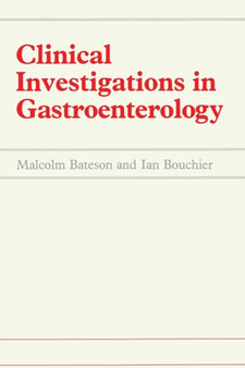 Clinical Investigations in Gastroenterology by M.C. Bateson - Paperback