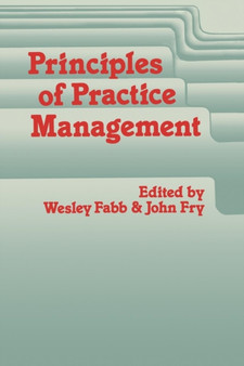 Principles of Practice Management : In Primary Care by W.E. Fabb - Paperback