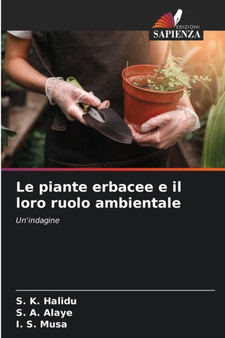 Le piante erbacee e il loro ruolo ambientale by S K Halidu - Paperback