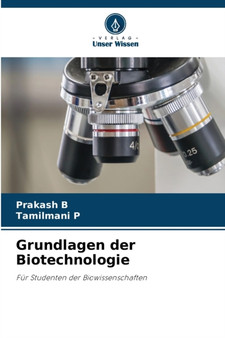 Grundlagen der Biotechnologie by Prakash B - Paperback