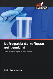 Nefropatia da reflusso nei bambini by Abir Boussetta - Paperback