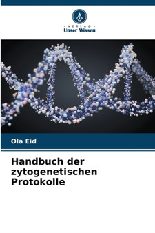 Handbuch der zytogenetischen Protokolle by Ola Eid - Paperback