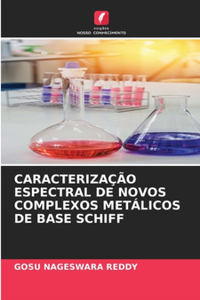 Caracterizacao Espectral de Novos Complexos Metalicos de Base Schiff by Gosu Nageswara Reddy - Paperback