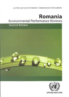 Romania : second review : 37 by United Nations: Economic Commission for Europe: Committee on Environme - Paperback