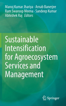 Sustainable Intensification for Agroecosystem Services and Management by Manoj Kumar Jhariya - Hardback