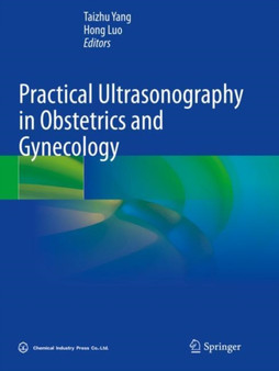 Practical Ultrasonography in Obstetrics and Gynecology by Taizhu Yang - Paperback