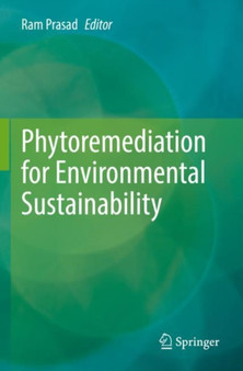 Phytoremediation for Environmental Sustainability by Ram Prasad - Paperback