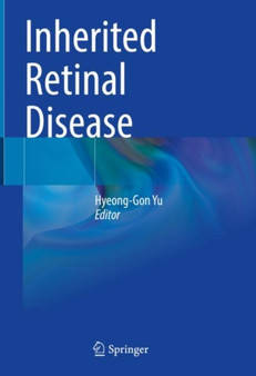 Inherited Retinal Disease by Hyeong-Gon Yu - Hardback