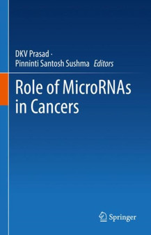Role of MicroRNAs in Cancers by DKV Prasad - Hardback