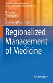 Regionalized Management of Medicine : 17 by Hui Shen - Hardback