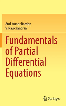 Fundamentals of Partial Differential Equations by Atul Kumar Razdan - Hardback