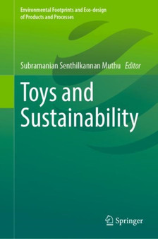 Toys and Sustainability by Subramanian Senthilkannan Muthu - Hardback