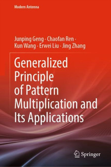 Generalized Principle of Pattern Multiplication and Its Applications by Junping Geng - Hardback