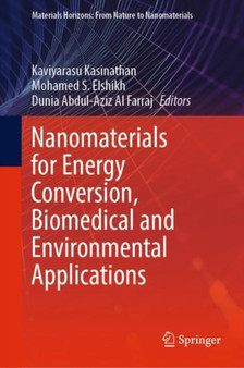 Nanomaterials for Energy Conversion, Biomedical and Environmental Applications by Kaviyarasu Kasinathan - Hardback
