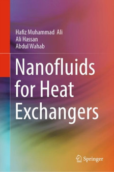 Nanofluids for Heat Exchangers by Hafiz Muhammad Ali - Hardback
