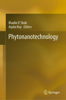 Phytonanotechnology by Maulin P. Shah - Hardback