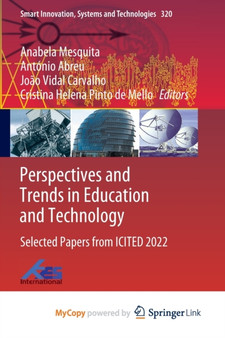 Perspectives and Trends in Education and Technology : Selected Papers from ICITED 2022 by Mesquita Anabela Mesquita - Paperback
