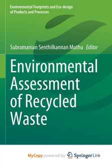 Environmental Assessment of Recycled Waste by Muthu Subramanian Senthilkannan Muthu - Paperback