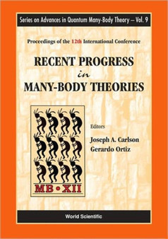 Recent Progress In Many-body Theories - Proceedings Of The 12th International Conference : 9 by Joseph Carlson - Hardback