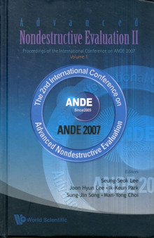 Advanced Nondestructive Evaluation Ii - Proceedings Of The International Conference On Ande 2007 - Volume 1 by Seung-seok Lee - Hardback