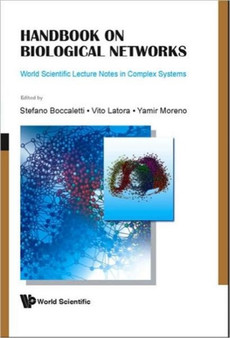 Handbook On Biological Networks : 10 by Stefano Boccaletti - Hardback
