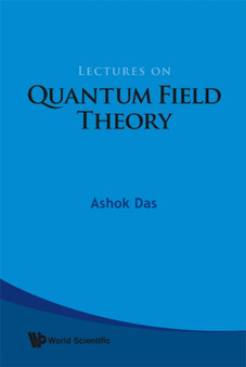 Lectures On Quantum Field Theory by Ashok Das - Hardback