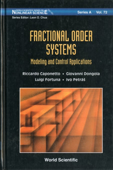 Fractional Order Systems: Modeling And Control Applications : 72 by Riccardo Caponetto - Hardback