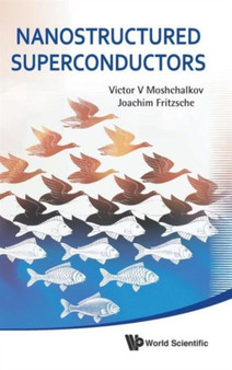 Nanostructured Superconductors by Victor V Moshchalkov - Hardback