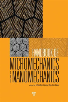 Handbook of Micromechanics and Nanomechanics by Shaofan Li - Hardback