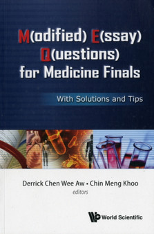 M(odified) E(ssay) Q(uestions) For Medicine Finals: With Solutions And Tips by Derrick Chen Wee Aw - Paperback