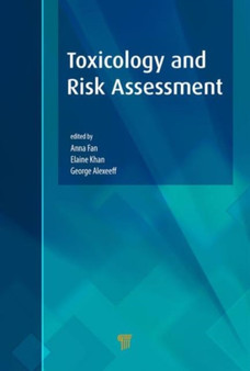 Toxicology and Risk Assessment by Anna M. Fan - Hardback