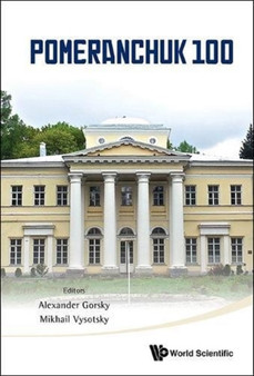 Pomeranchuk 100 by Alexander S Gorsky - Hardback
