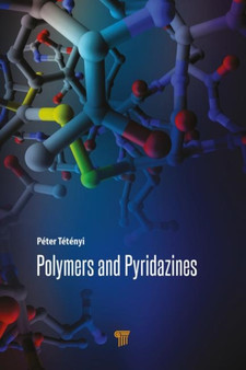 Polymers and Pyridazines by Peter Tetenyi - Paperback