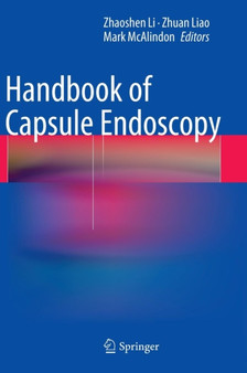 Handbook of Capsule Endoscopy by Zhaoshen Li - Hardback