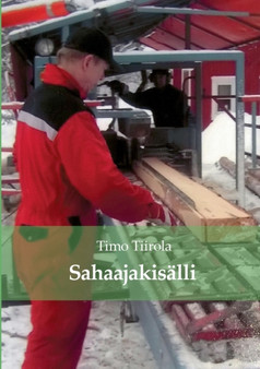 Sahaajakisalli : Nain syntyi Kontiotuote by Timo Tiirola - Paperback