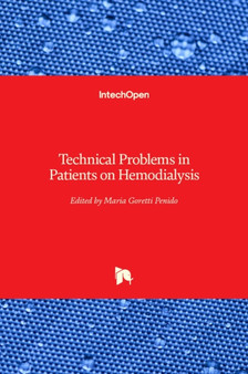 Technical Problems in Patients on Hemodialysis by Maria Goretti Penido - Hardback