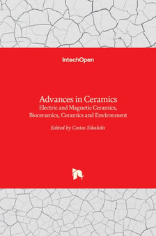 Advances in Ceramics : Electric and Magnetic Ceramics, Bioceramics, Ceramics and Environment by Costas????Sikalidis - Hardback