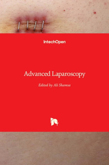 Advanced Laparoscopy by Ali Shamsa - Hardback