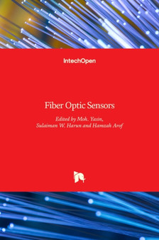 Fiber Optic Sensors by Moh. Yasin - Hardback