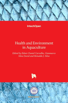 Health and Environment in Aquaculture by Edmir Daniel Carvalho - Hardback