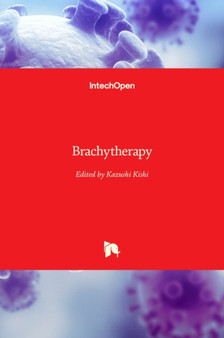 Brachytherapy by Kazushi Kishi - Hardback
