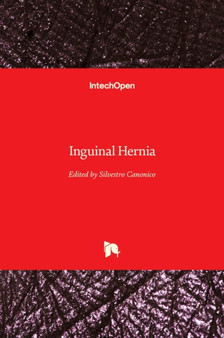 Inguinal Hernia by Silvestro Canonico - Hardback
