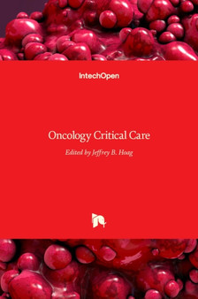 Oncology Critical Care by Jeffrey B. Hoag - Hardback