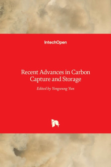 Recent Advances in Carbon Capture and Storage by Yongseung Yun - Hardback