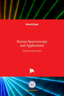 Raman Spectroscopy and Applications by Khan Maaz - Hardback