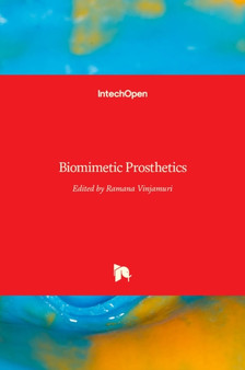 Biomimetic Prosthetics by Ramana Vinjamuri - Hardback